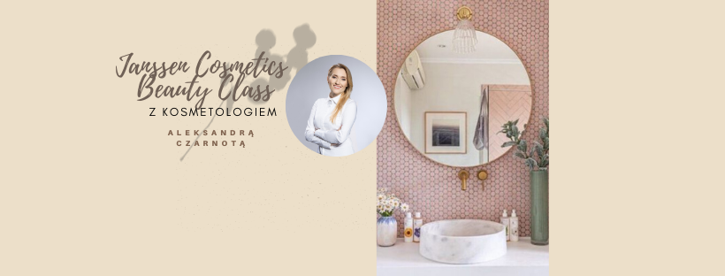 JANSSEN COSMETICS BEAUTY CLASS CZĘŚĆ DRUGA